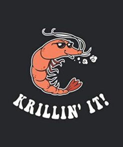 Krillin' It: Notebook & Journal - Funny Seafood Journal, Blank & Lined "Killin' It" Notebook, Cool Krill Shrimp Seafood With Sunglasses Composition Book, School, College Or Office Gag Gift