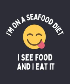 I'm On a Seafood Diet I see Food And I Eat It: Lined Blank Notebook With Funny Saying And Smiley Face On The Cover - Perfect Gift For Food Lovers