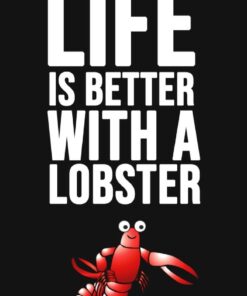 Life Is Better With A Lobster: Journals / Notebook / Notepad, Unique Gifts For Seafood Lovers (Lined, 6" x 9")