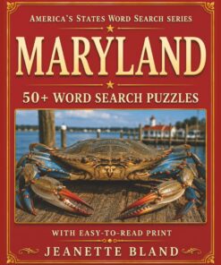 Maryland Word Search Puzzles: 50+ Word Search Puzzles with Easy-to-Read Print | 8 x 10 Inches, 110 pages | Great for Gifts, Vacations, Classrooms, and Free Time