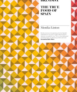 Brindisa: The True Food of Spain (English Edition)