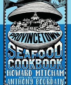 Provincetown Seafood Cookbook (English Edition)