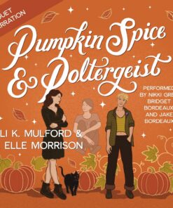 Pumpkin Spice & Poltergeist: Maple Hollow, Book 1